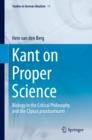 Kant on Proper Science : Biology in the Critical Philosophy and the Opus postumum - eBook