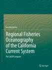 Regional Fisheries Oceanography of the California Current System : The CalCOFI program - eBook