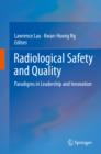 Radiological Safety and Quality : Paradigms in Leadership and Innovation - eBook