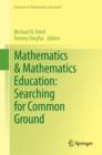 Mathematics & Mathematics Education: Searching for Common Ground - eBook