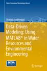 Data-Driven Modeling: Using MATLAB(R) in Water Resources and Environmental Engineering - eBook