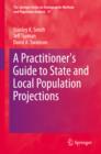 A Practitioner's Guide to State and Local Population Projections - eBook