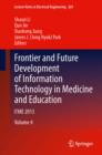 Frontier and Future Development of Information Technology in Medicine and Education : ITME 2013 - eBook