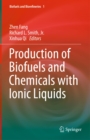 Production of Biofuels and Chemicals with Ionic Liquids - eBook
