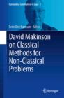 David Makinson on Classical Methods for Non-Classical Problems - eBook