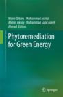 Phytoremediation for Green Energy - eBook