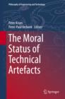 The Moral Status of Technical Artefacts - eBook