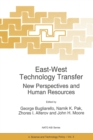 East-West Technology Transfer : New Perspectives and Human Resources - eBook