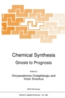 Chemical Synthesis : Gnosis to Prognosis - eBook