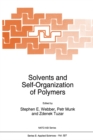 Solvents and Self-Organization of Polymers - eBook
