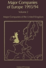 Major Companies of Europe 1993/94 : Volume 2 Major Companies of the United Kingdom - eBook