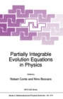 Partially Integrable Evolution Equations in Physics - eBook