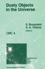 Dusty Objects in the Universe : Proceedings of the Fourth International Workshop of the Astronomical Observatory of Capodimonte (OAC 4), Held at Capri, Italy, September 8-13, 1989 - eBook