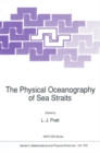 The Physical Oceanography of Sea Straits - eBook