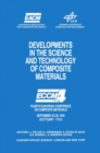 Developments in the Science and Technology of Composite Materials : Fourth European Conference on Composite Materials September 25-28, 1990 Stuttgart-Germany - eBook
