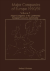 Major Companies of Europe 1990/91 : Volume 1 Major Companies of the Continental Europe Economic Community - eBook
