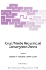 Crust/Mantle Recycling at Convergence Zones - eBook