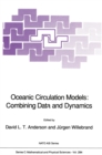 Oceanic Circulation Models: Combining Data and Dynamics - eBook