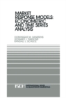 Market Response Models: Econometric and Time Series Analysis - eBook