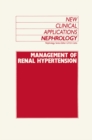 Management of Renal Hypertension : Cardiovascular Medicine/Hypertension - eBook