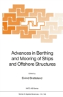 Advances in Berthing and Mooring of Ships and Offshore Structures - eBook