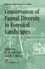 Conservation of Faunal Diversity in Forested Landscapes - eBook