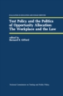 Test Policy and the Politics of Opportunity Allocation: The Workplace and the Law - eBook