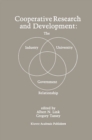 Cooperative Research and Development: The Industry-University-Government Relationship - eBook