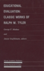 Educational Evaluation: Classic Works of Ralph W. Tyler - eBook