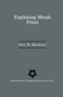 Explaining Metals Prices : Economic Analysis of Metals Markets in the 1980s and 1990s - eBook