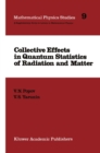 Collective Effects in Quantum Statistics of Radiation and Matter - eBook
