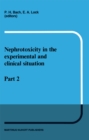 Nephrotoxicity in the Experimental and Clinical Situation : Part 2 - eBook