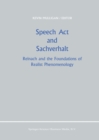 Speech Act and Sachverhalt : Reinach and the Foundations of Realist Phenomenology - eBook