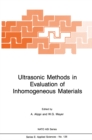 Ultrasonic Methods in Evaluation of Inhomogeneous Materials - eBook