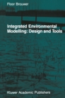 Integrated Environmental Modelling: Design and Tools - eBook