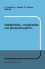 Antiglobulins, cryoglobulins and glomerulonephritis : Second International Milano Meeting of Nephrology 30 September - 1 October 1985 - eBook
