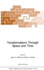 Transformations Through Space and Time : An Analysis of Nonlinear Structures, Bifurcation Points and Autoregressive Dependencies - eBook