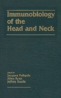 Immunobiology of the Head and Neck - eBook