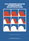 Civil Engineering Design for Decommissioning of Nuclear Installations - eBook