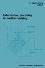 Information Processing in Medical Imaging : Proceedings of the 8th conference, Brussels, 29 August - 2 September 1983 - eBook