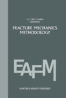 Fracture mechanics methodology : Evaluation of Structural Components Integrity - eBook