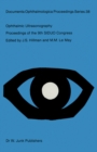 Ophthalmic Ultrasonography : Proceedings of the 9th SIDUO Congress, Leeds, U.K. July 20-23, 1982 - eBook