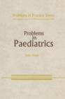 Problems in Paediatrics - Book
