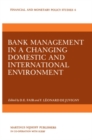 Bank Management in a Changing Domestic and International Environment: The Challenges of the Eighties - eBook