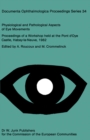Physiological and Pathological Aspects of Eye Movements : Proceedings of a Workshop held at the Pont d'Oye Castle, Habay-la-Neuve, Belgium, March 27-30, 1982 Sponsored by the Commission of the Europea - eBook