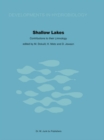 Shallow Lakes Contributions to their Limnology : Proceedings of a Symposium, held at Illmitz (Austria), September 23-30, 1979 - eBook