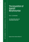 The Acquisition of Spanish Morphosyntax : The L1/L2 Connection - eBook