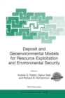 Deposit and Geoenvironmental Models for Resource Exploitation and Environmental Security - eBook
