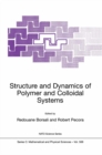 Structure and Dynamics of Polymer and Colloidal Systems - eBook