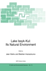 Lake Issyk-Kul: Its Natural Environment - eBook